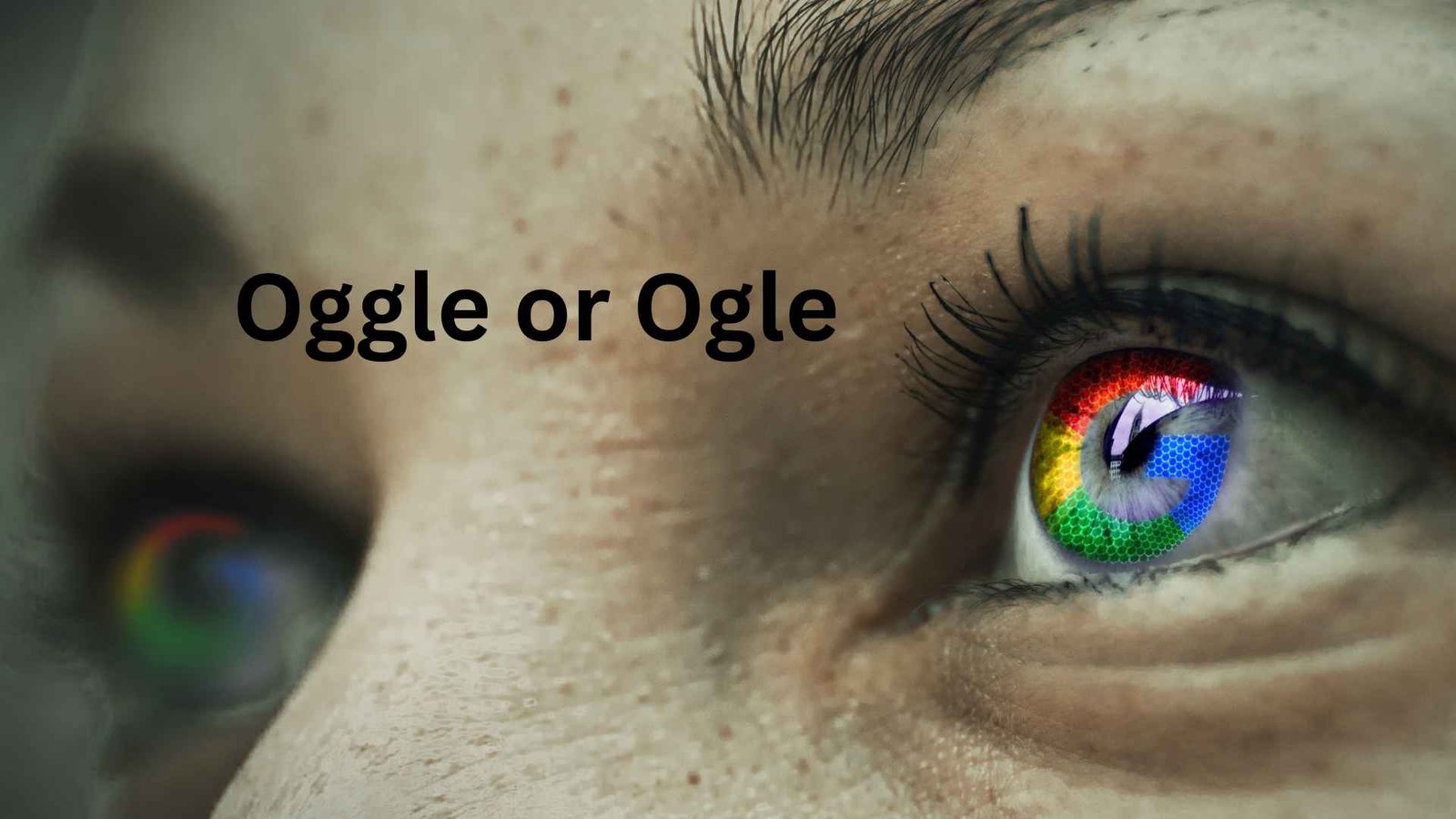 oggle or ogle