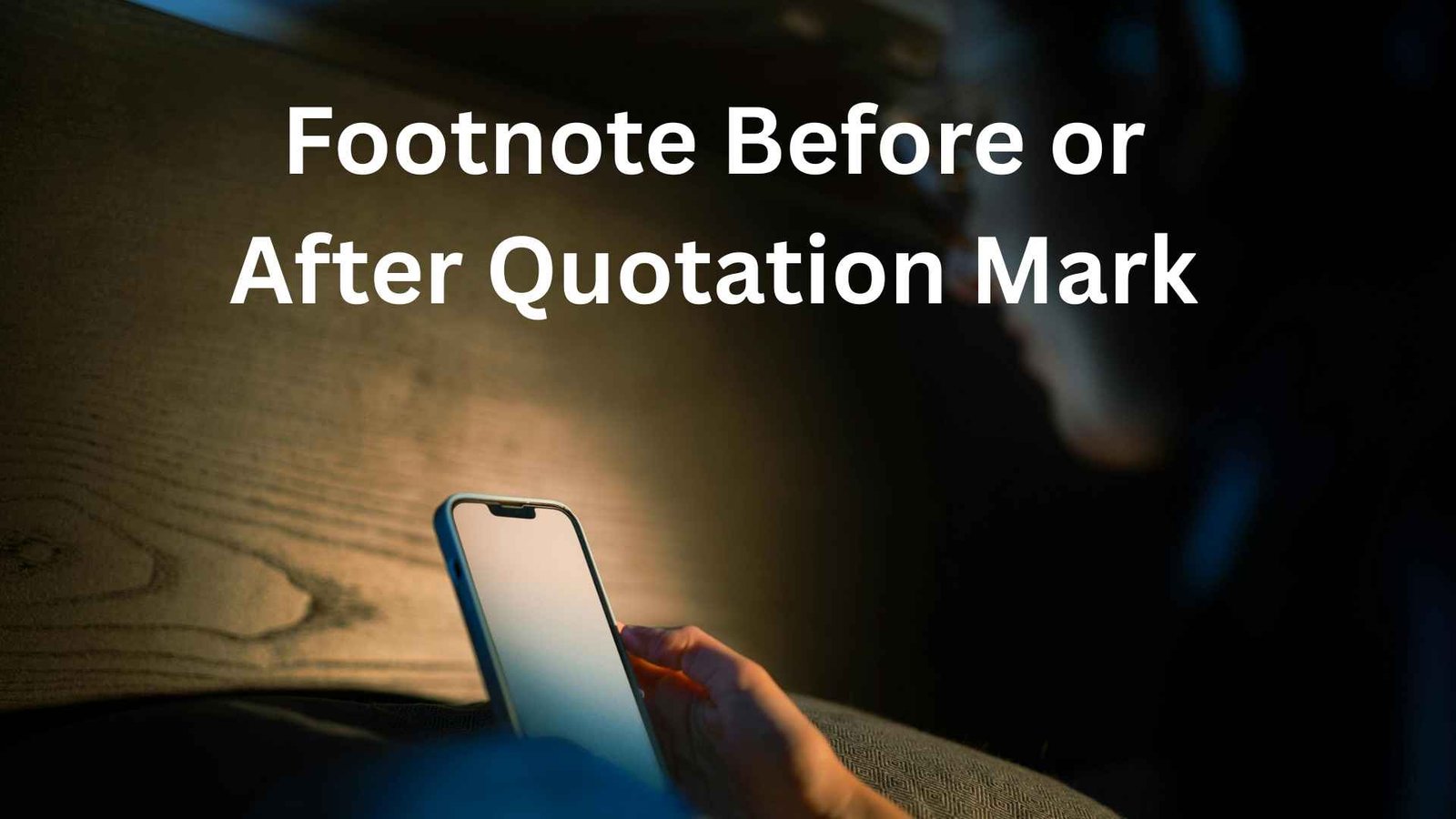 footnote before or after quotation mark