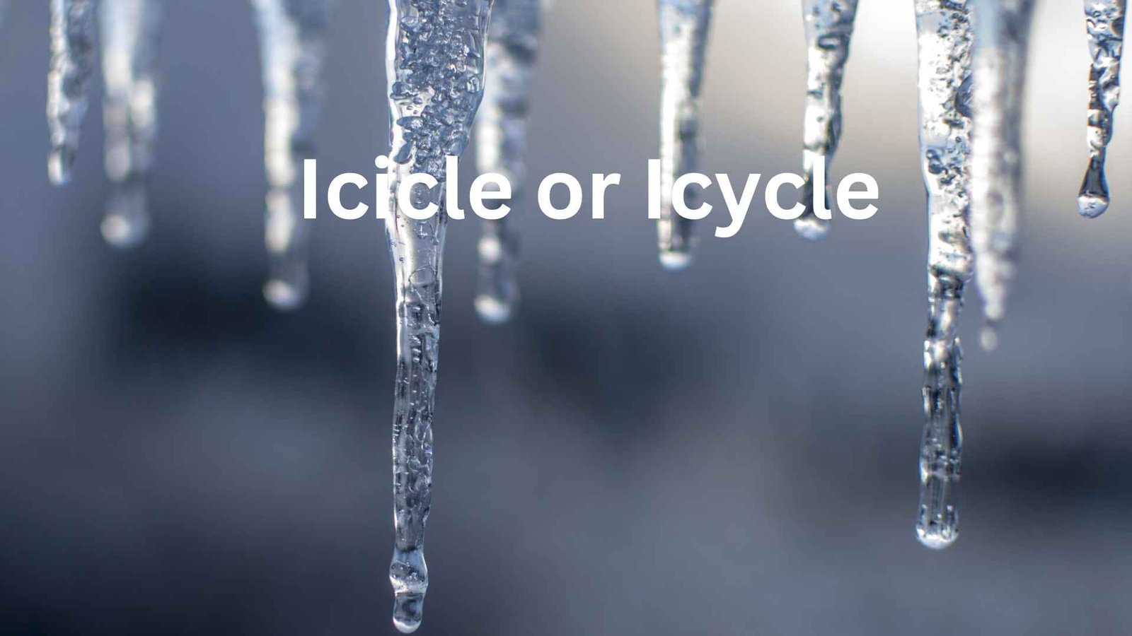 zicicle or icycle